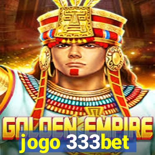 jogo 333bet